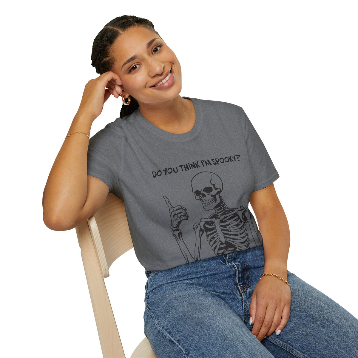 Do You Think I'm Spooky, Soft Tee