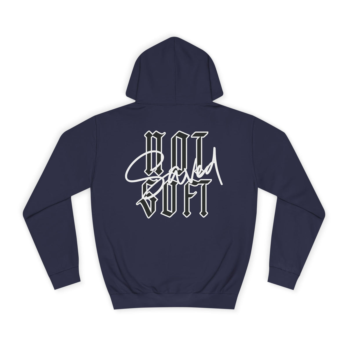 Saved Not Soft, Hoodie