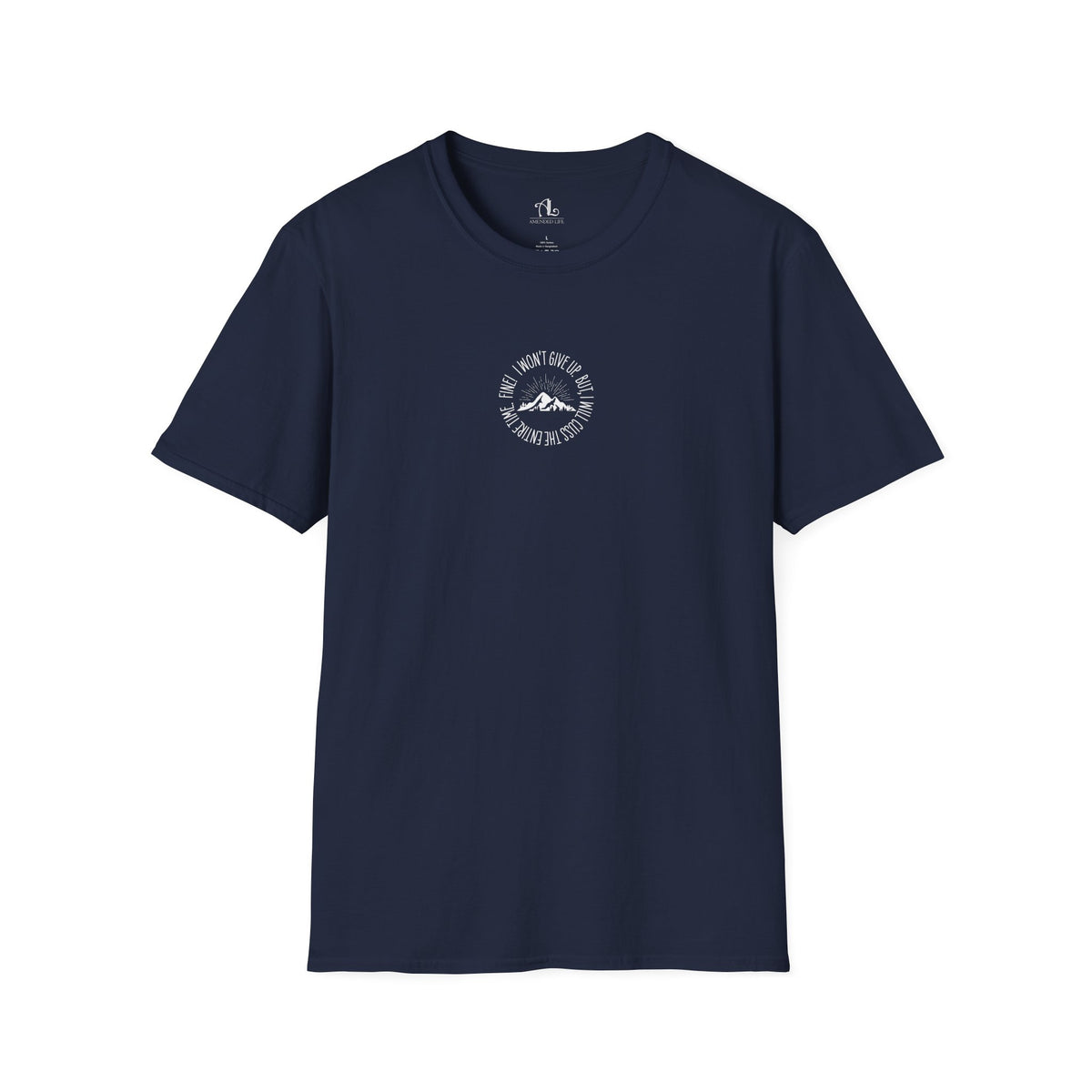 Won't Give Up, Soft Tee