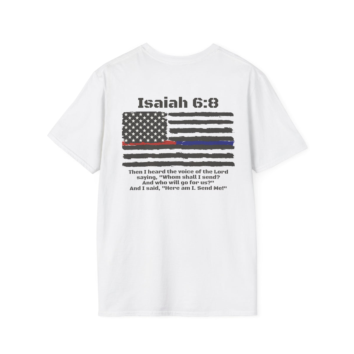 Isaiah 6:8 American Flag T-Shirt, Faith, Service & Patriotism Tee