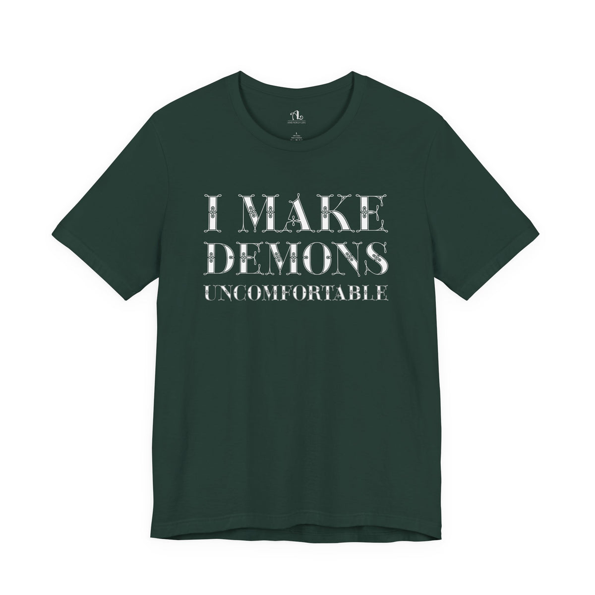I Make Demons Uncomfortable, Soft Tee