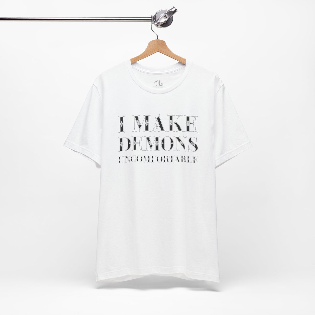 I Make Demons Uncomfortable, Soft Tee