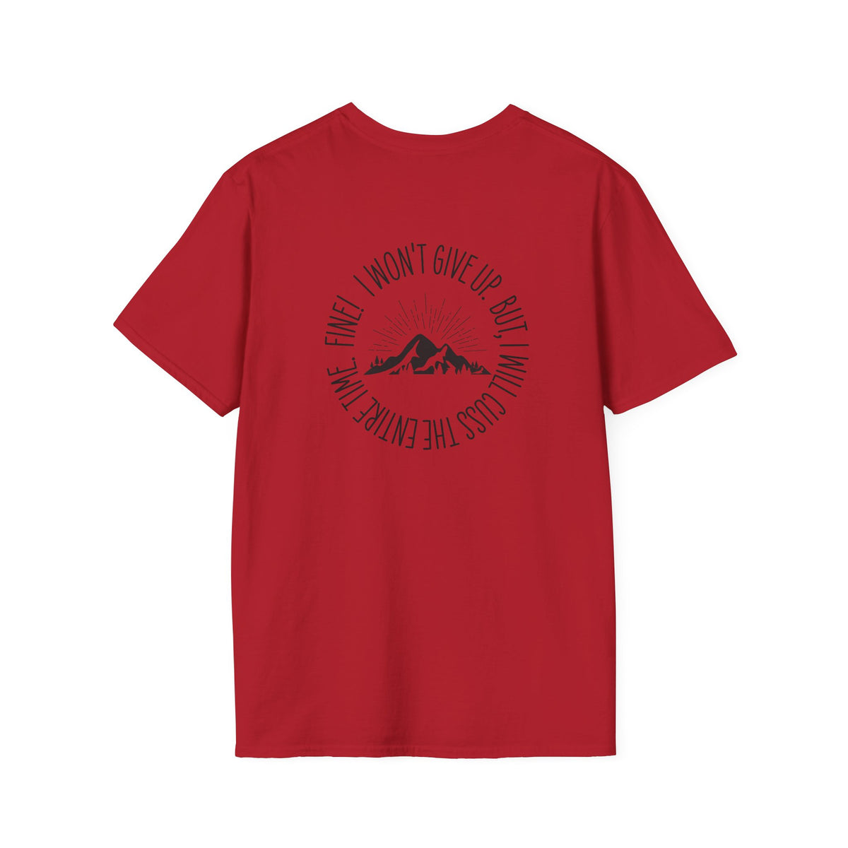 Won't Give Up, Soft Tee
