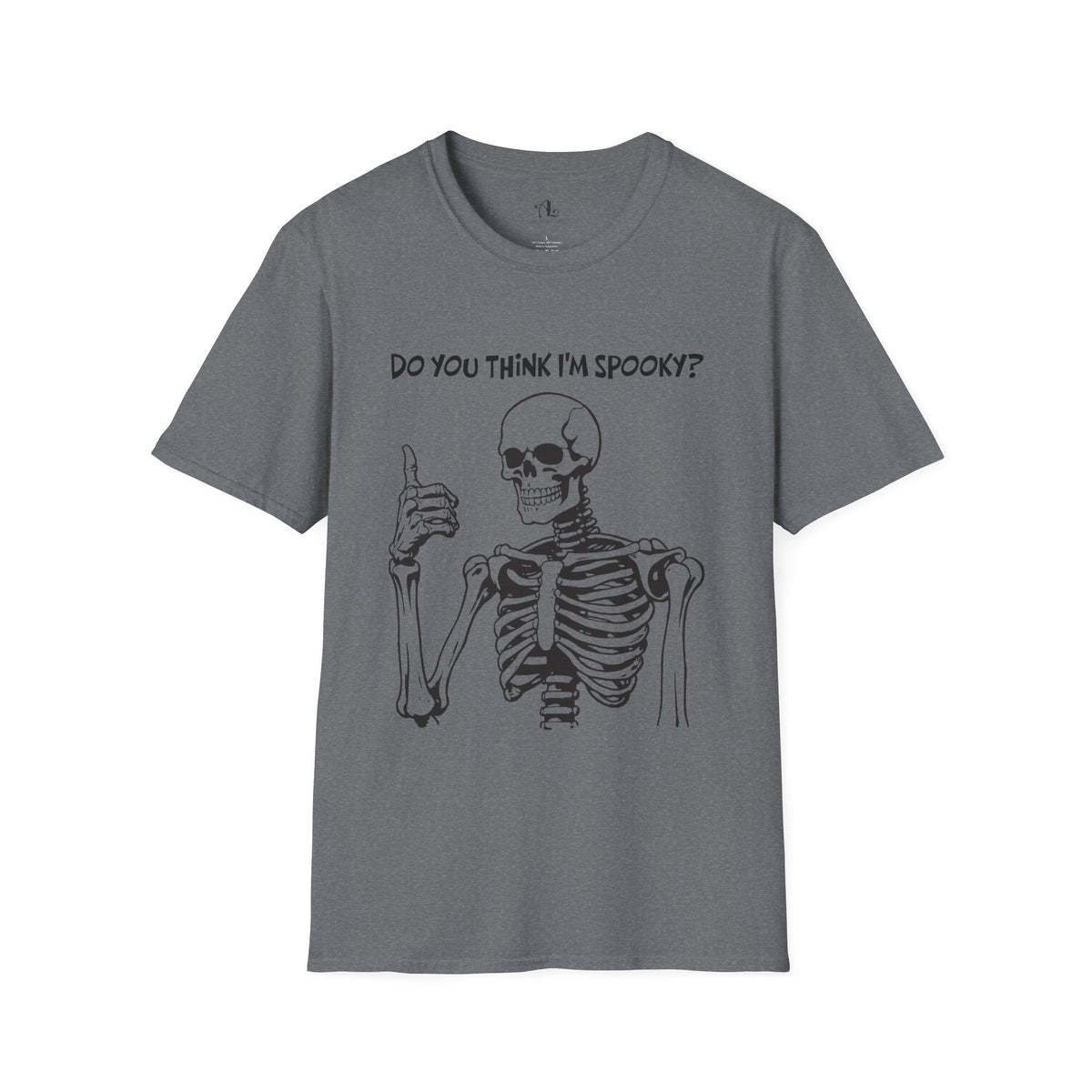 Do You Think I'm Spooky, Soft Tee