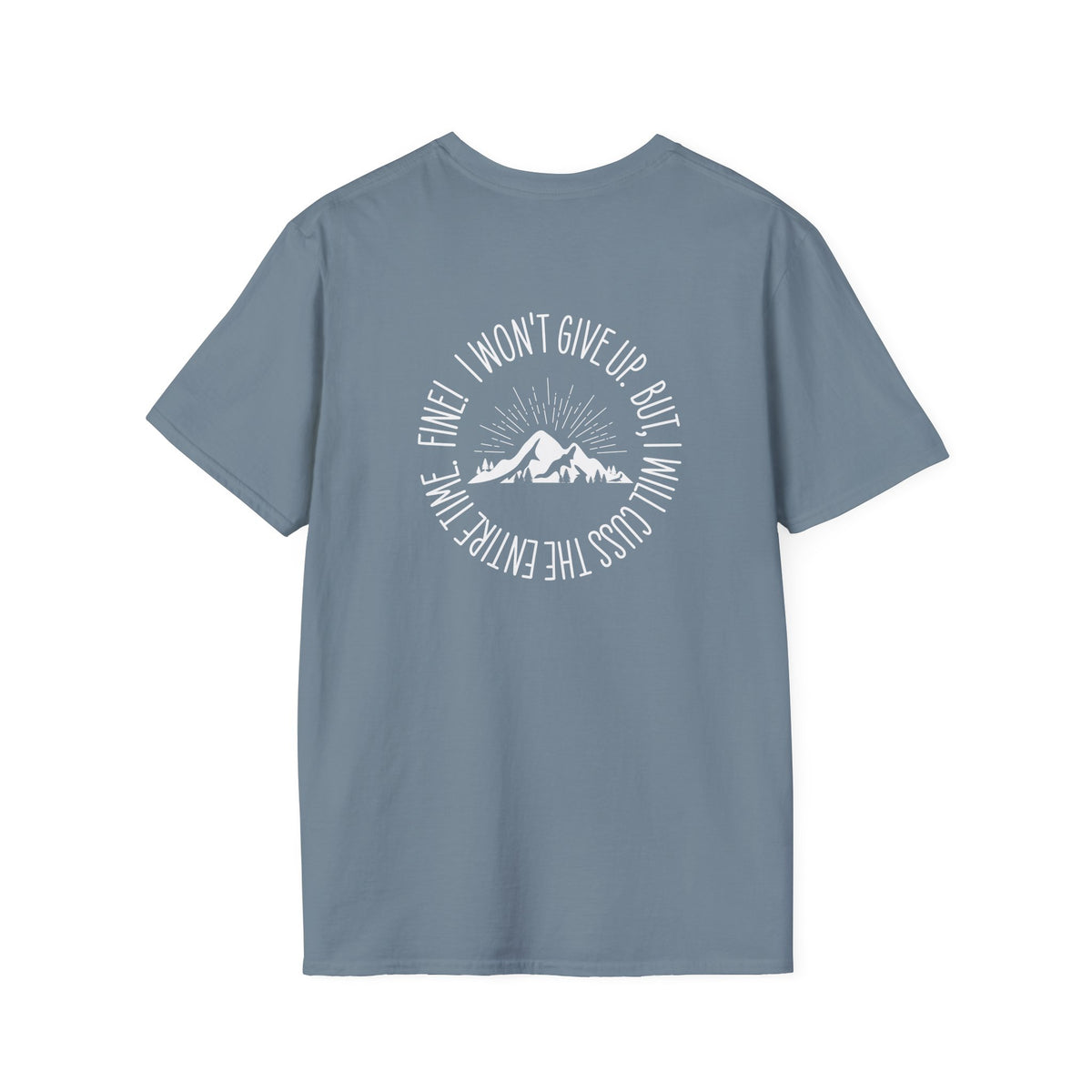 Won't Give Up, Soft Tee