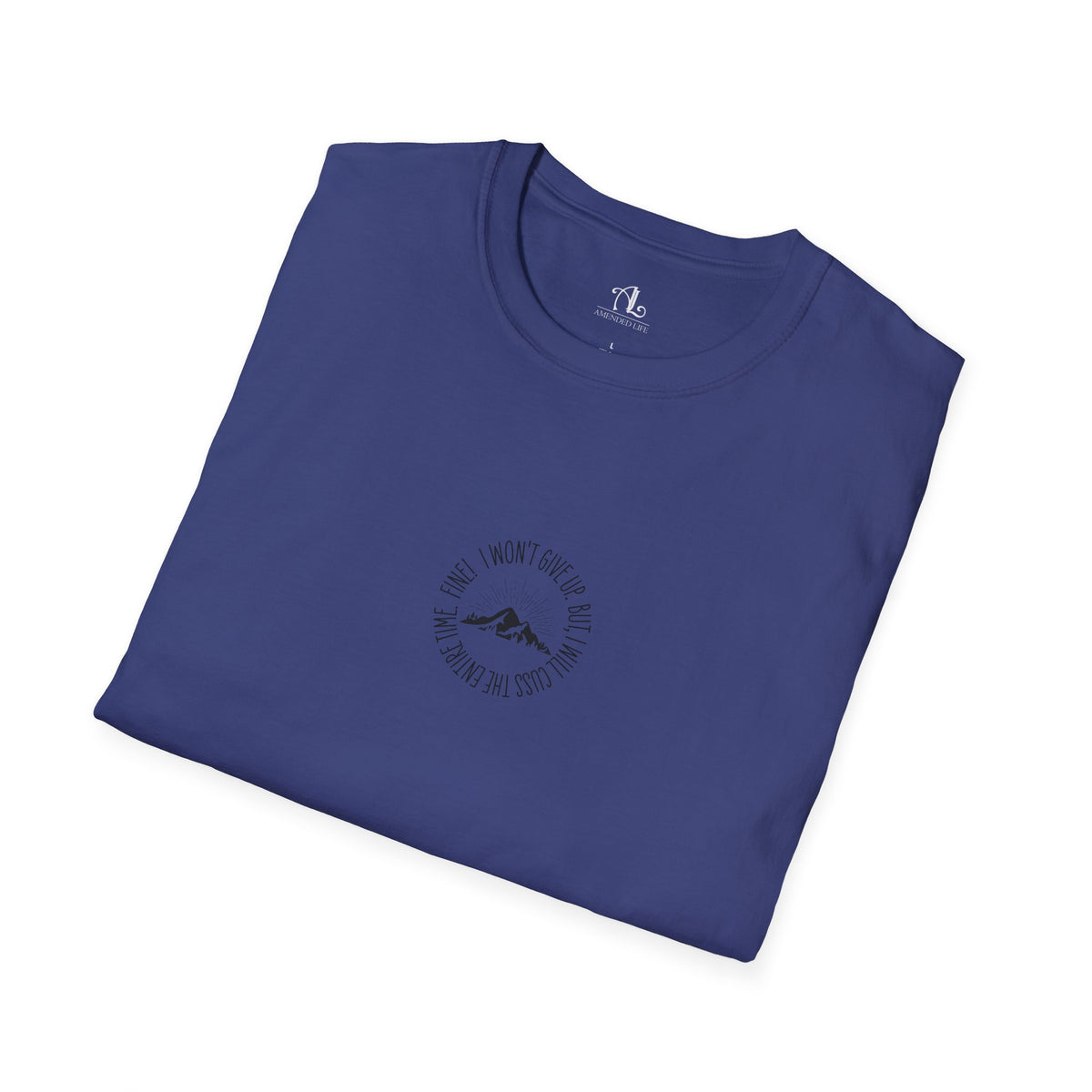 Won't Give Up, Soft Tee