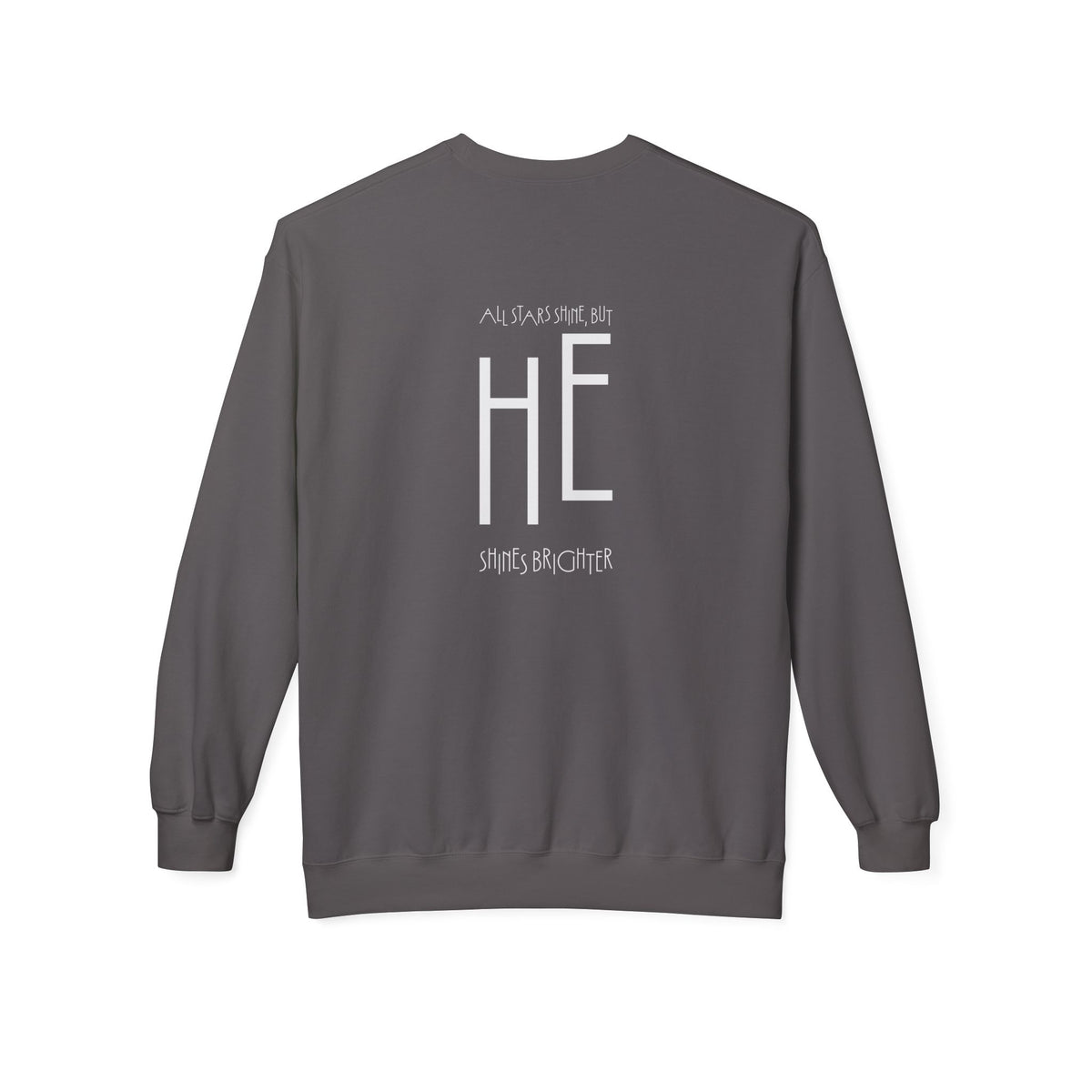 HE Shines Brighter, Sweatshirt