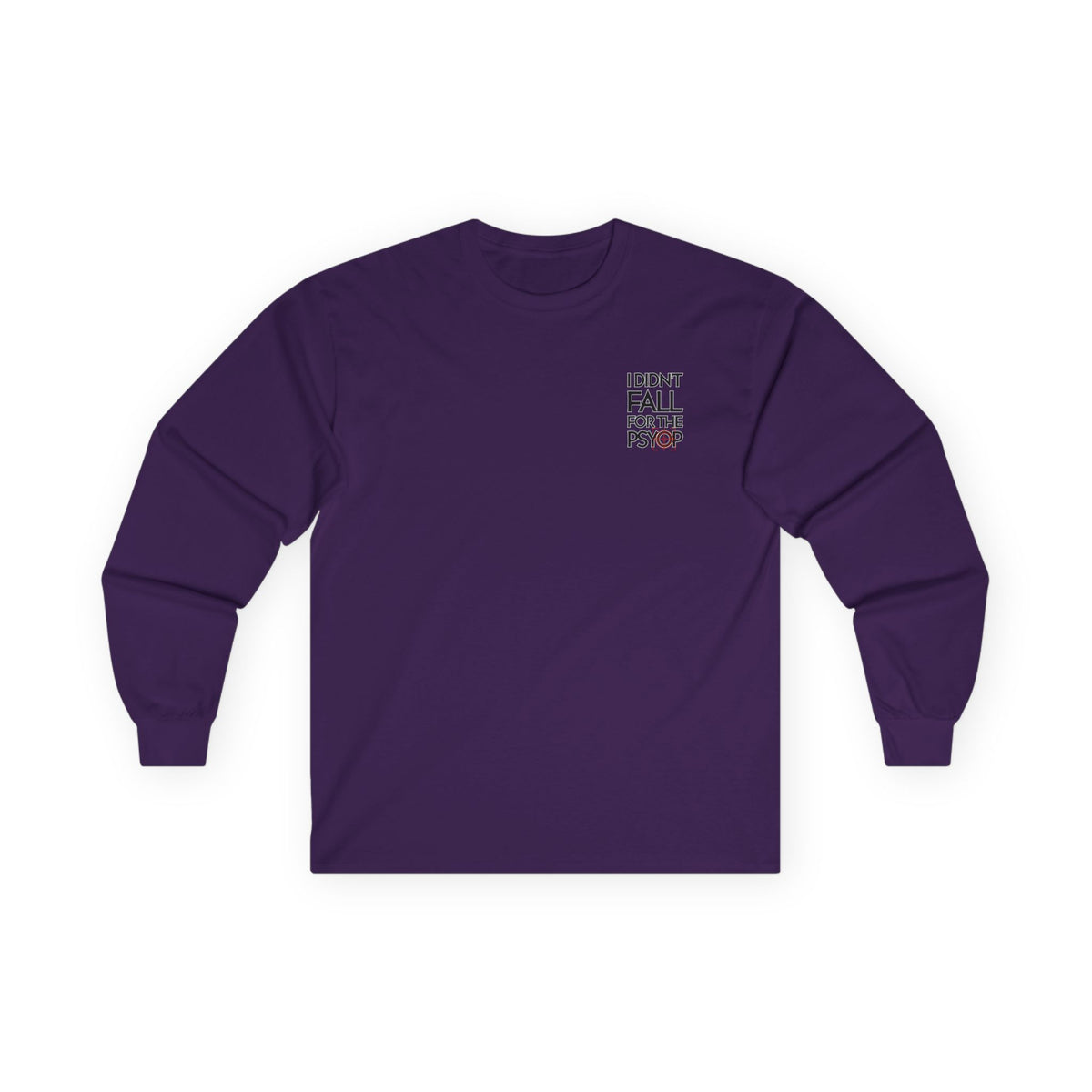 I DIDN'T FALL FOR THE PSYOP, Sleeved Tee