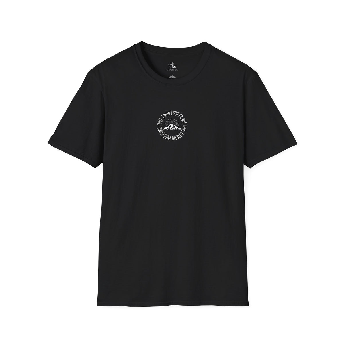 Won't Give Up, Soft Tee