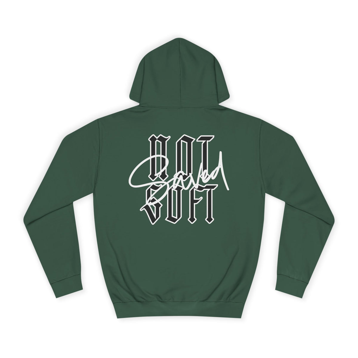 Saved Not Soft, Hoodie