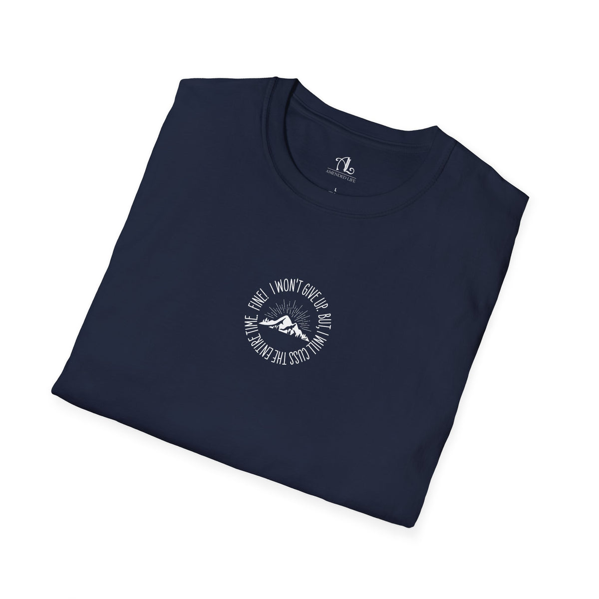 Won't Give Up, Soft Tee
