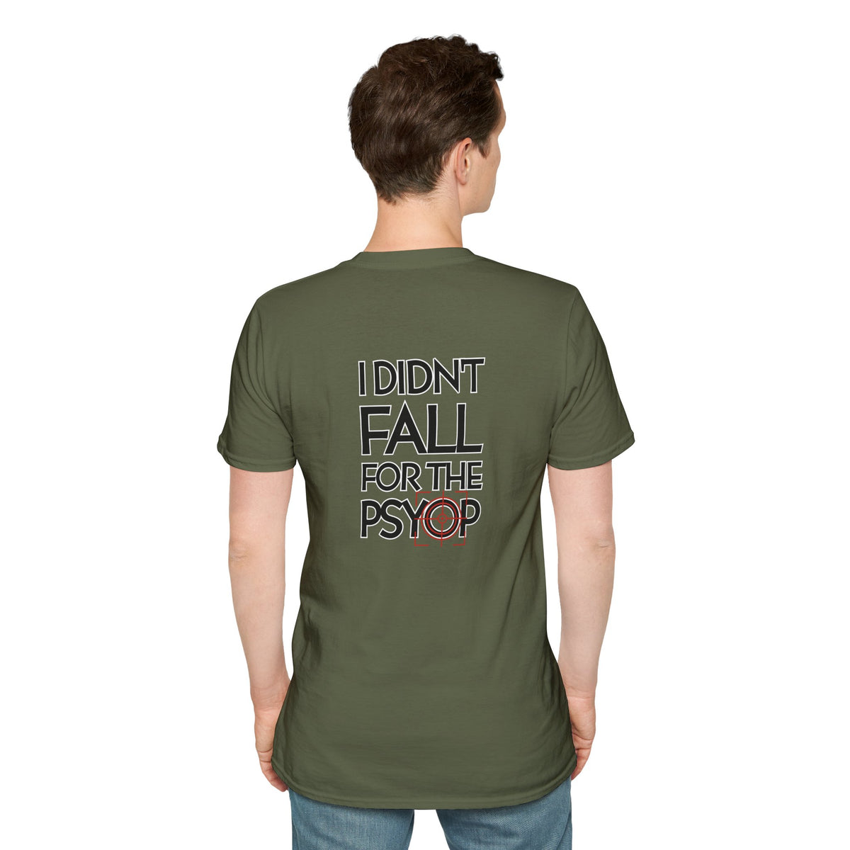 I DIDN'T FALL FOR THE PSYOP, Soft Tee