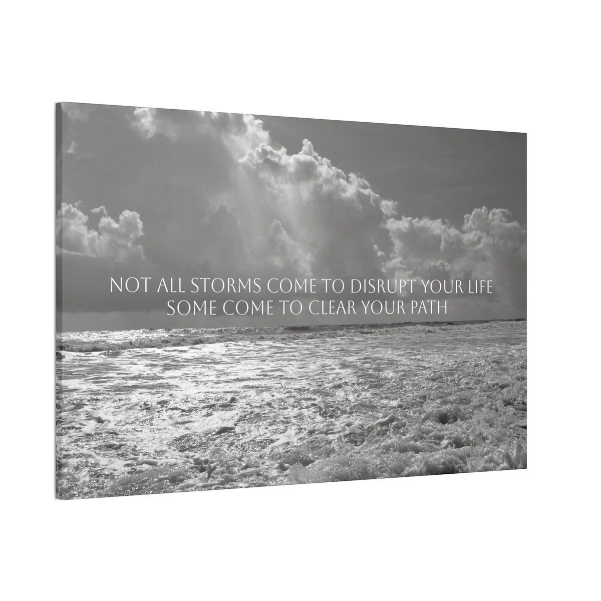 Not All Storms, Canvas