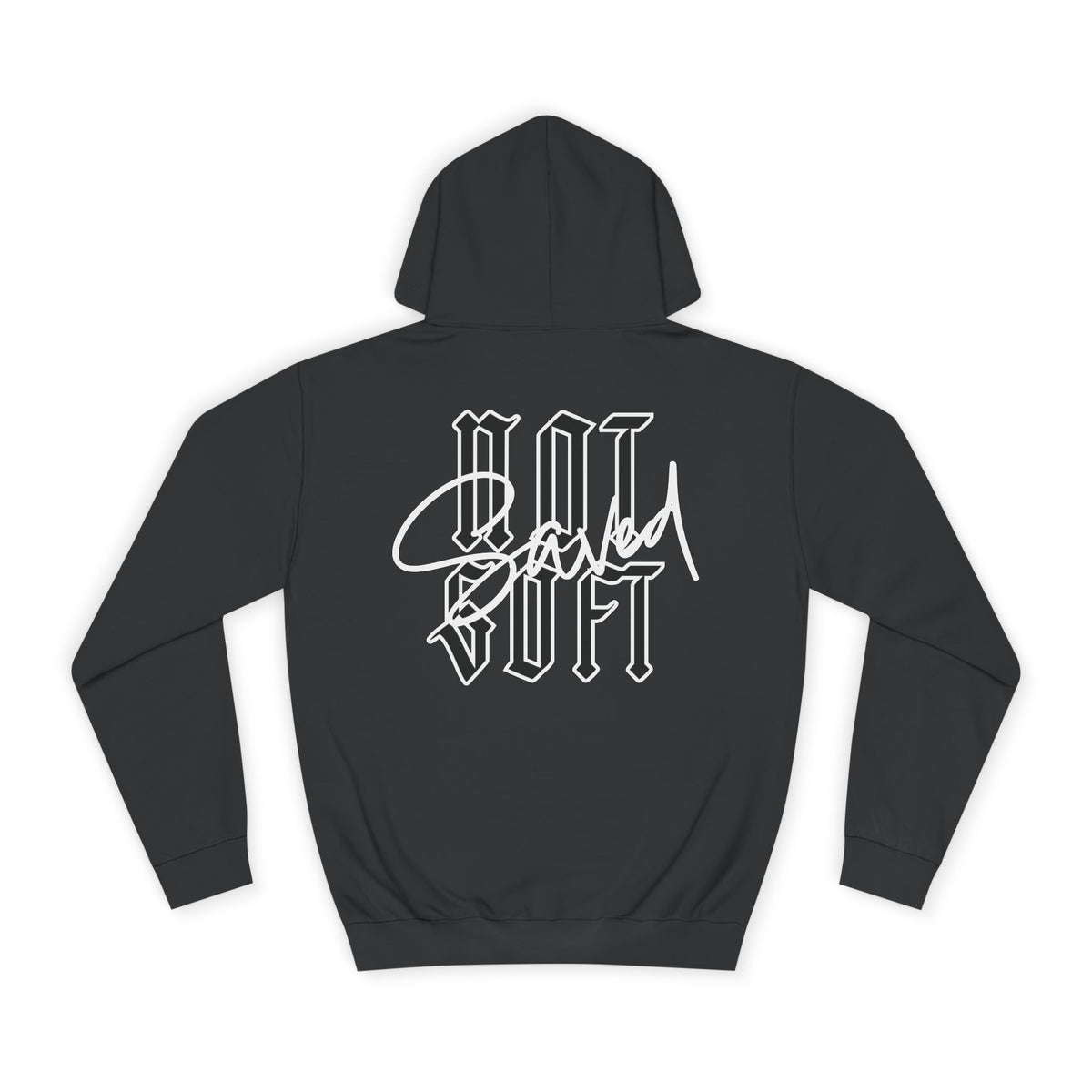 Saved Not Soft, Hoodie