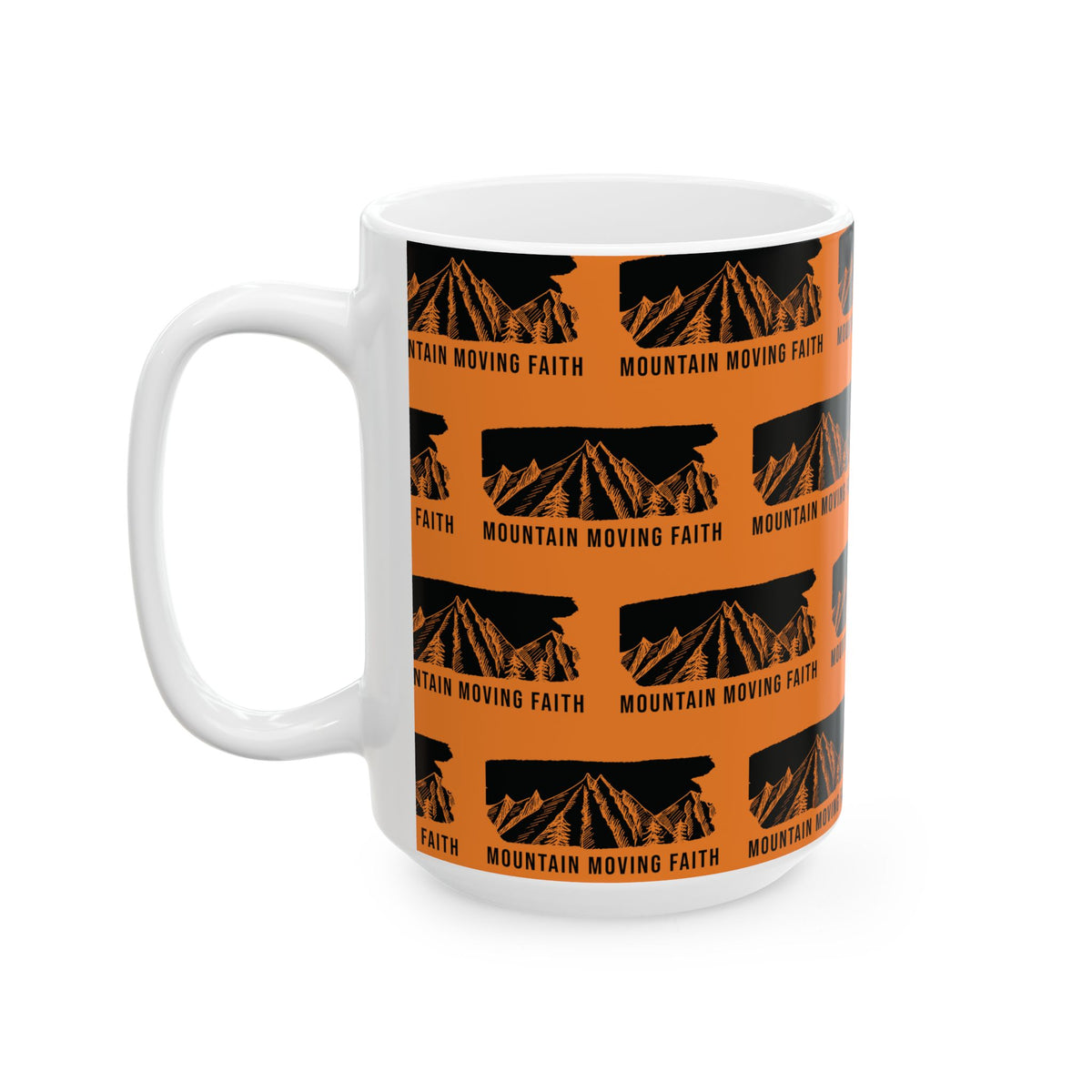 Mountain Moving Faith, Mug