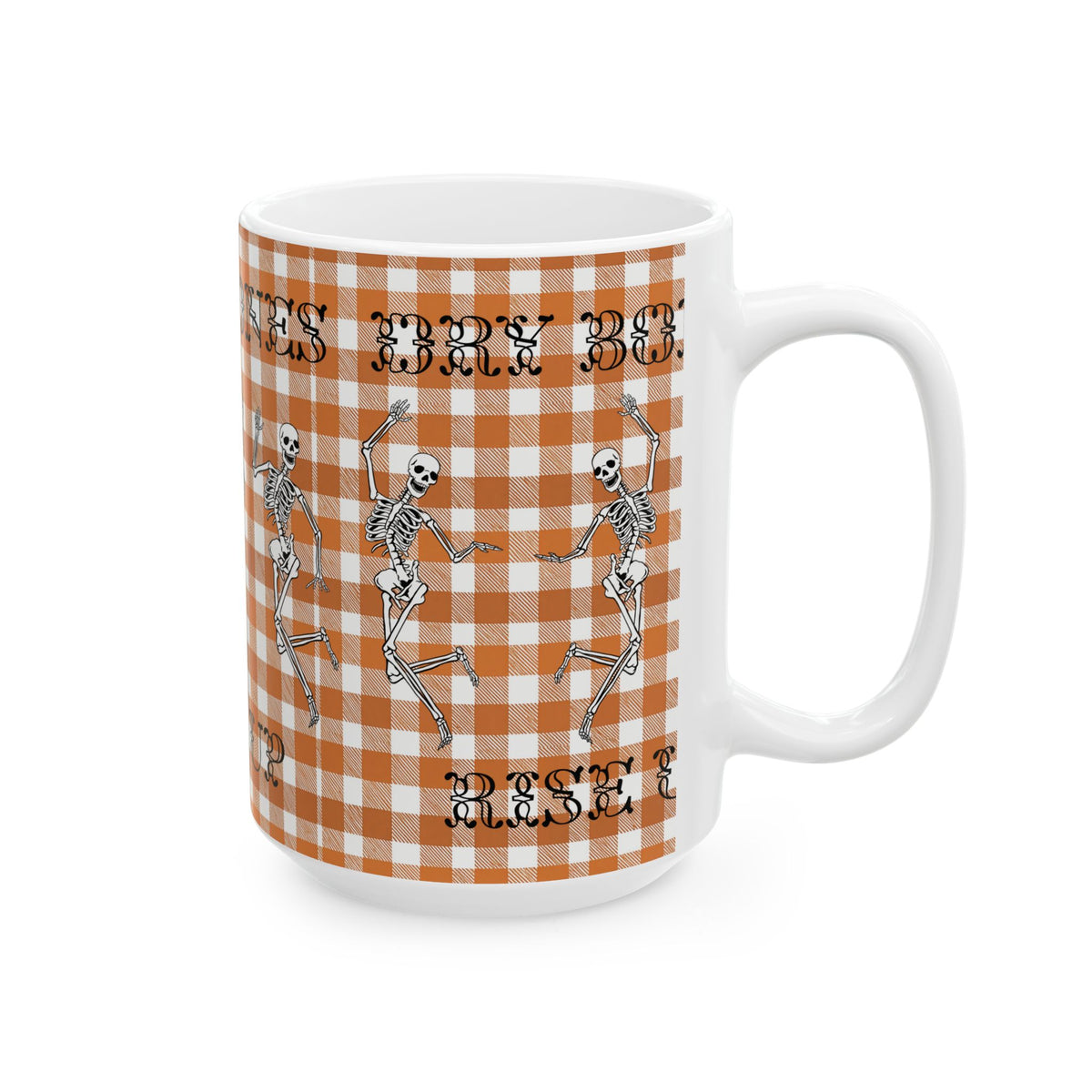 Dry Bones Rise Up, Mug