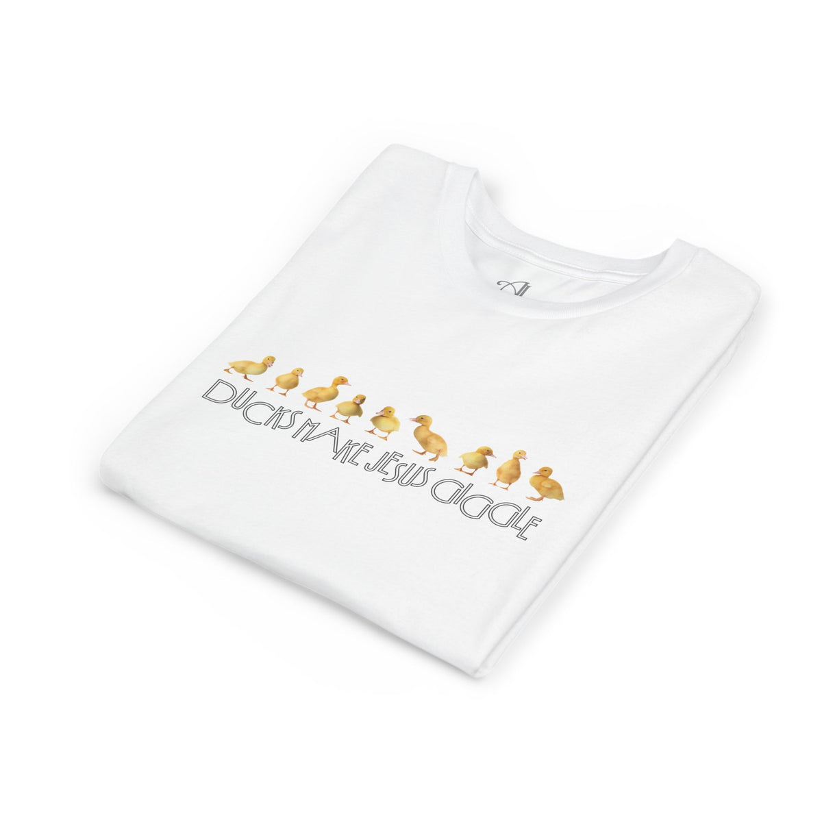 Ducks Make Jesus Giggle - Kids Christian Tee