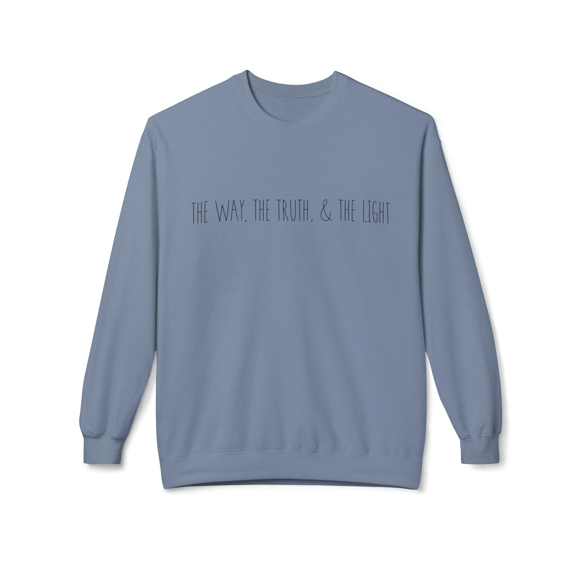 The Way, The Truth & The Light, Sweatshirt
