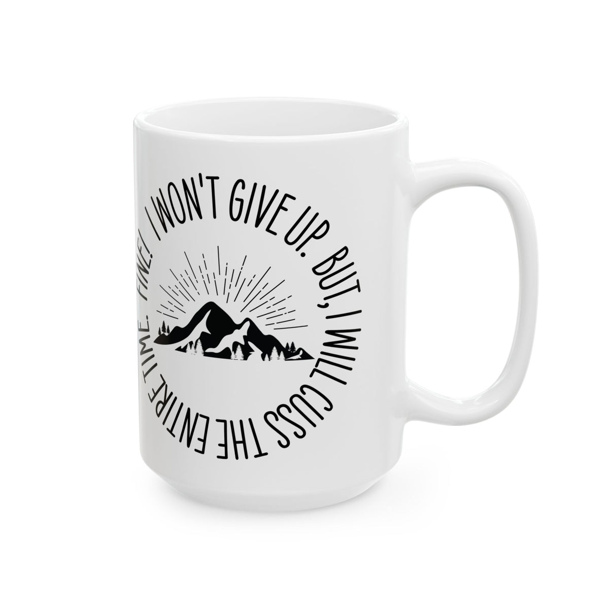 Won't Give Up, Mug