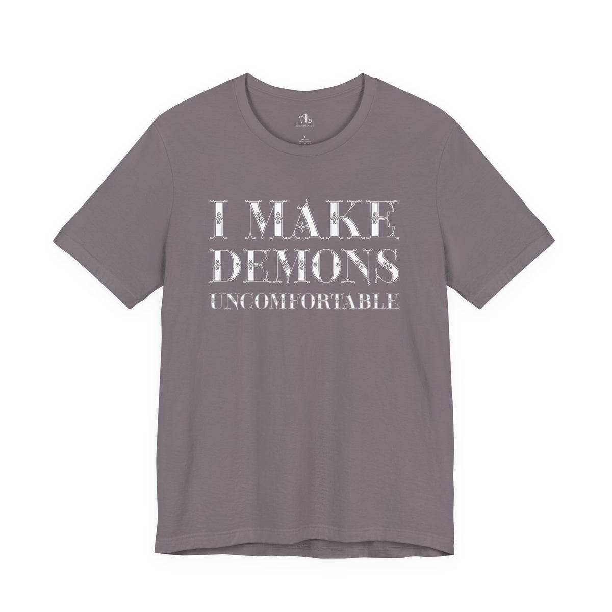 I Make Demons Uncomfortable, Soft Tee