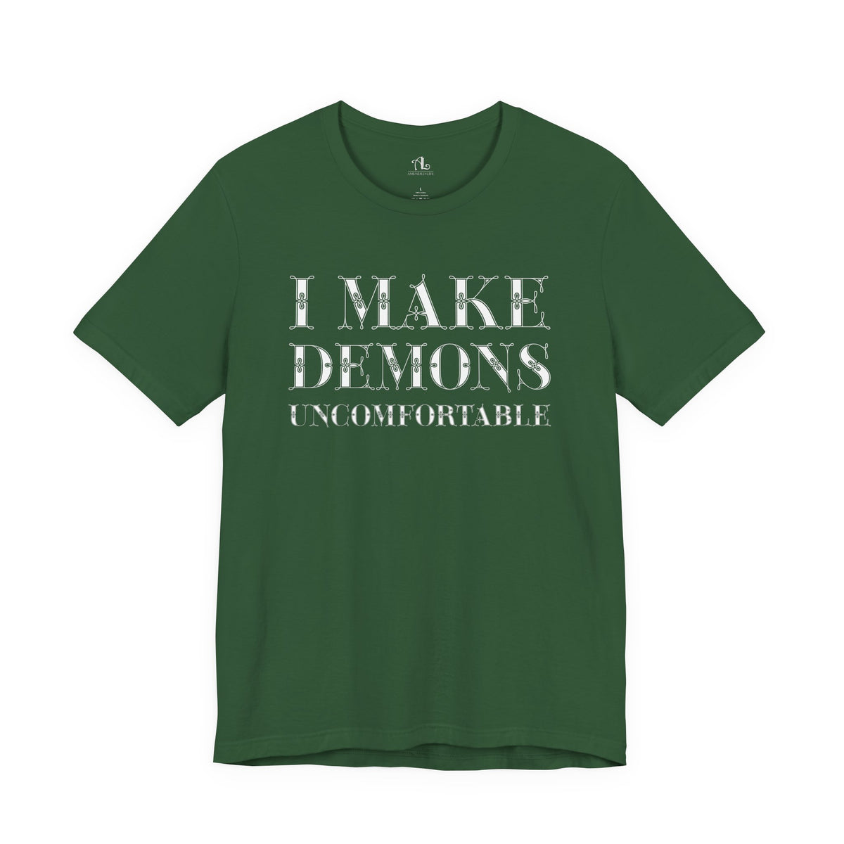 I Make Demons Uncomfortable, Soft Tee
