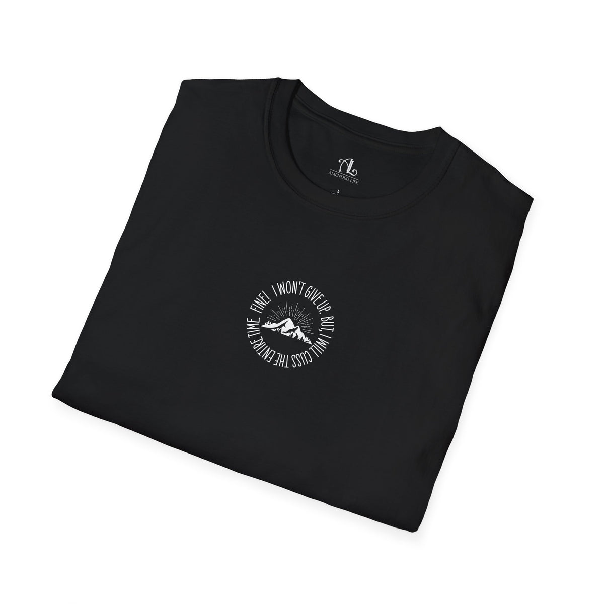 Won't Give Up, Soft Tee