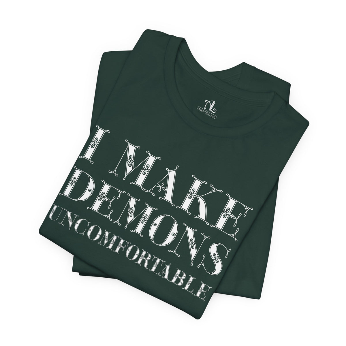 I Make Demons Uncomfortable, Soft Tee