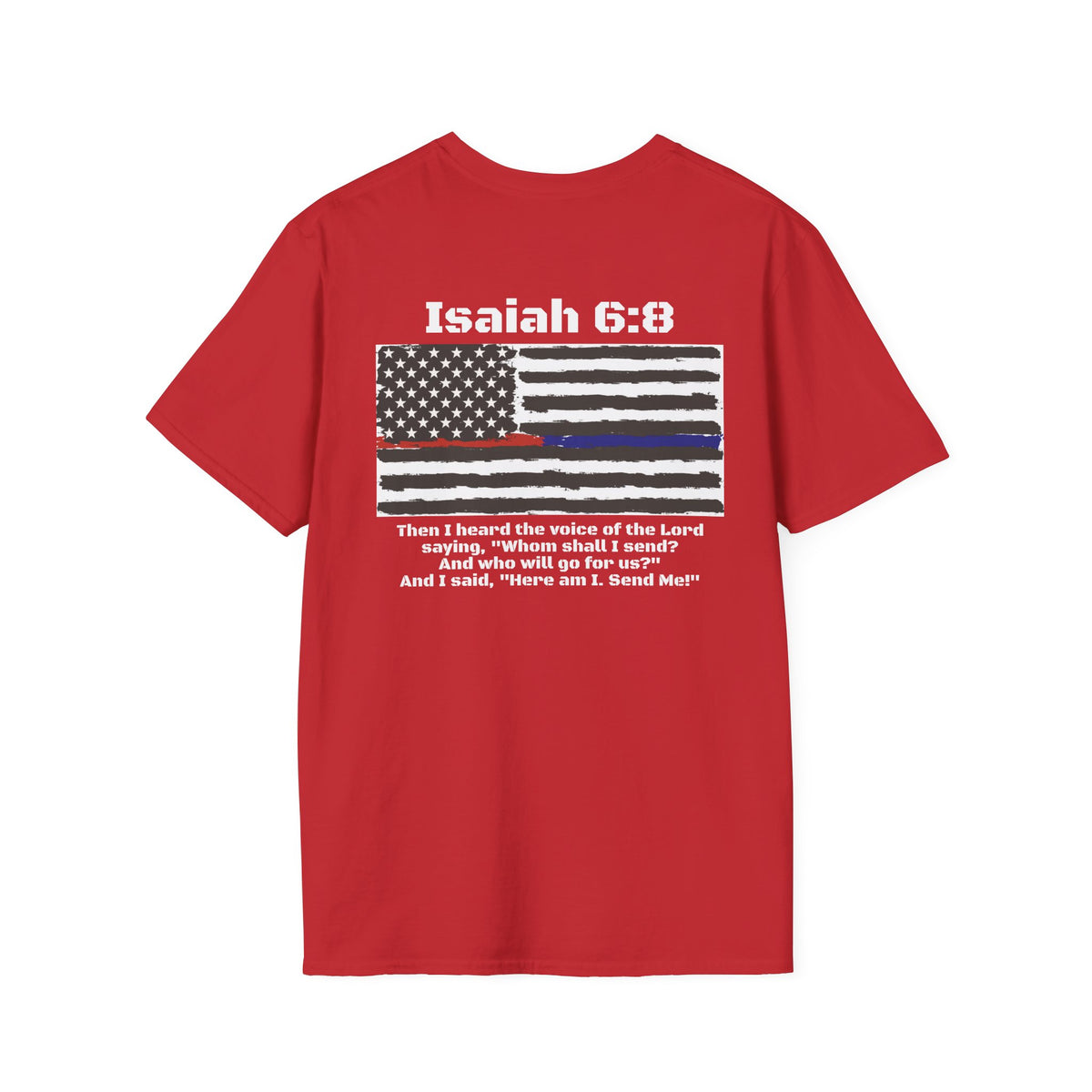 Isaiah 6:8 American Flag T-Shirt, Faith, Service & Patriotism Tee