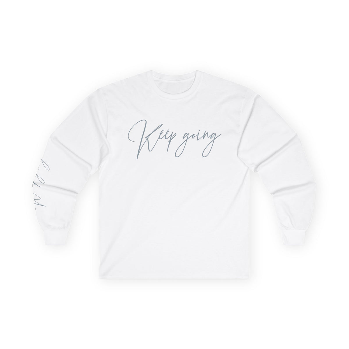 Keep Going, Sleeved Tee