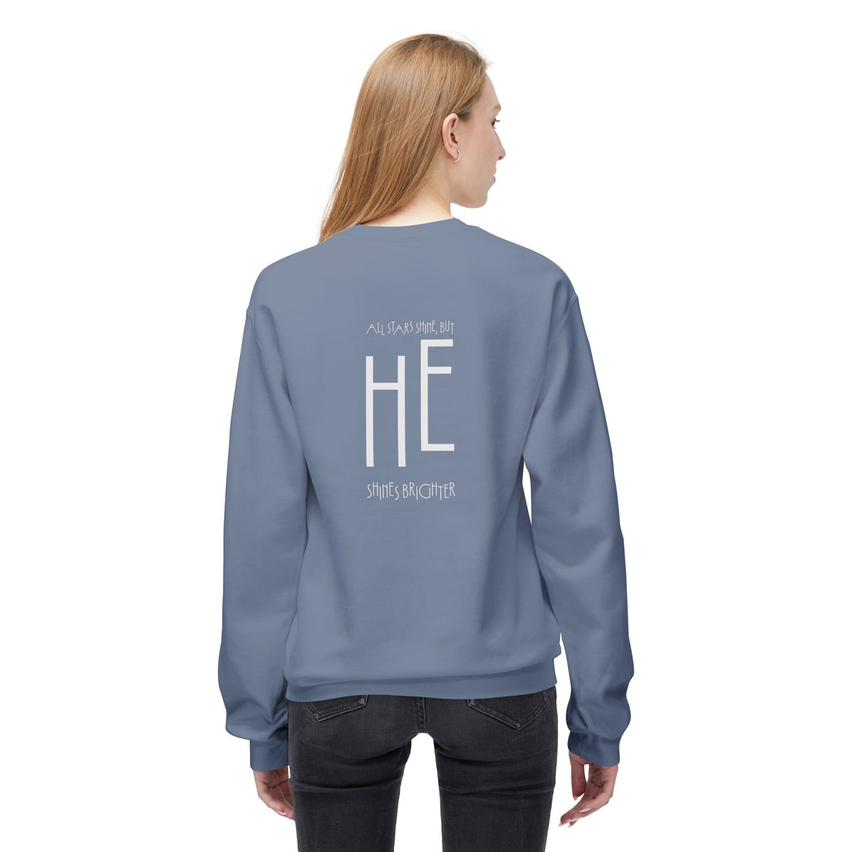 HE Shines Brighter, Sweatshirt