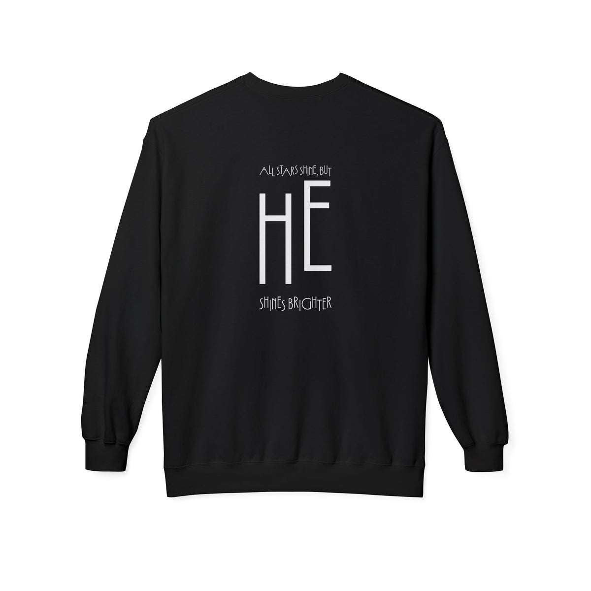HE Shines Brighter, Sweatshirt
