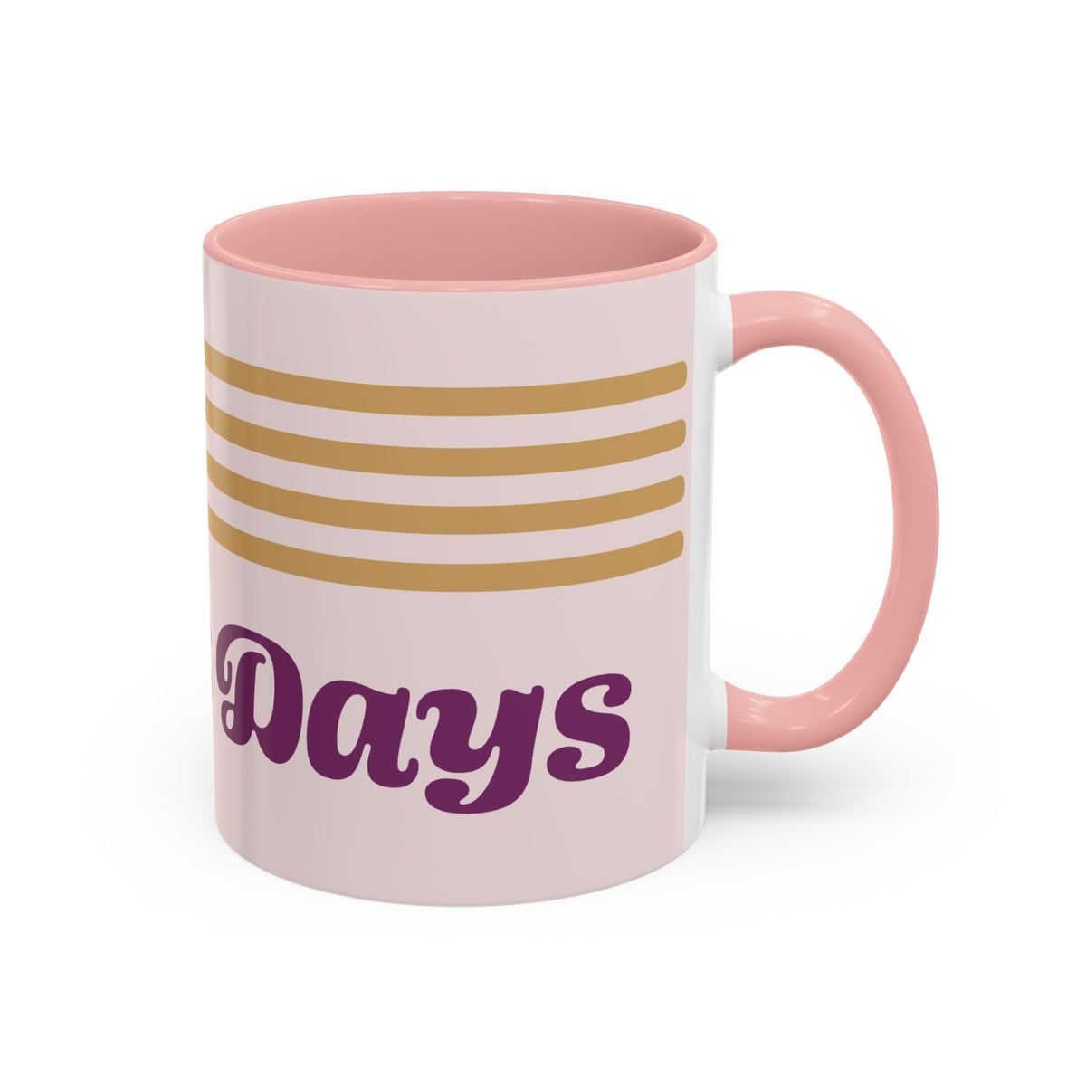 Jesus Days, Mug (11/15oz)