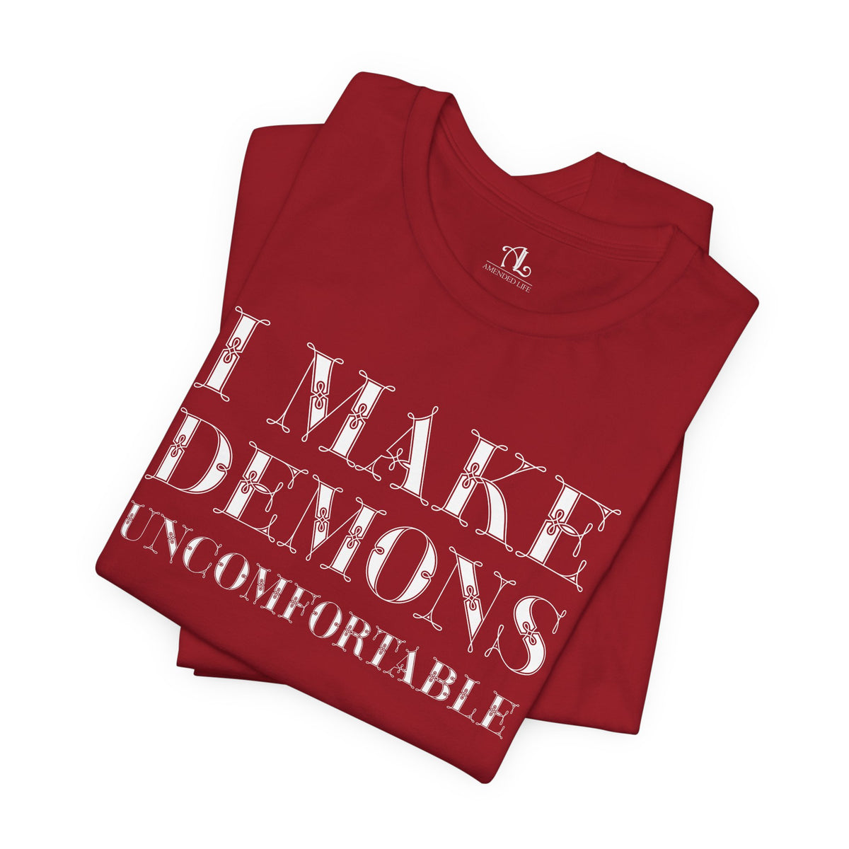 I Make Demons Uncomfortable, Soft Tee